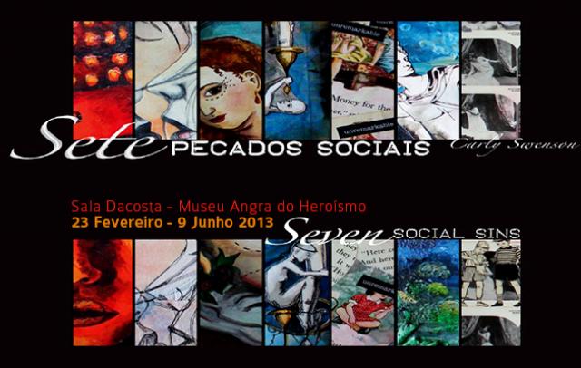 "Sete Pecados Sociais" no Museu de Angra do Heroísmo